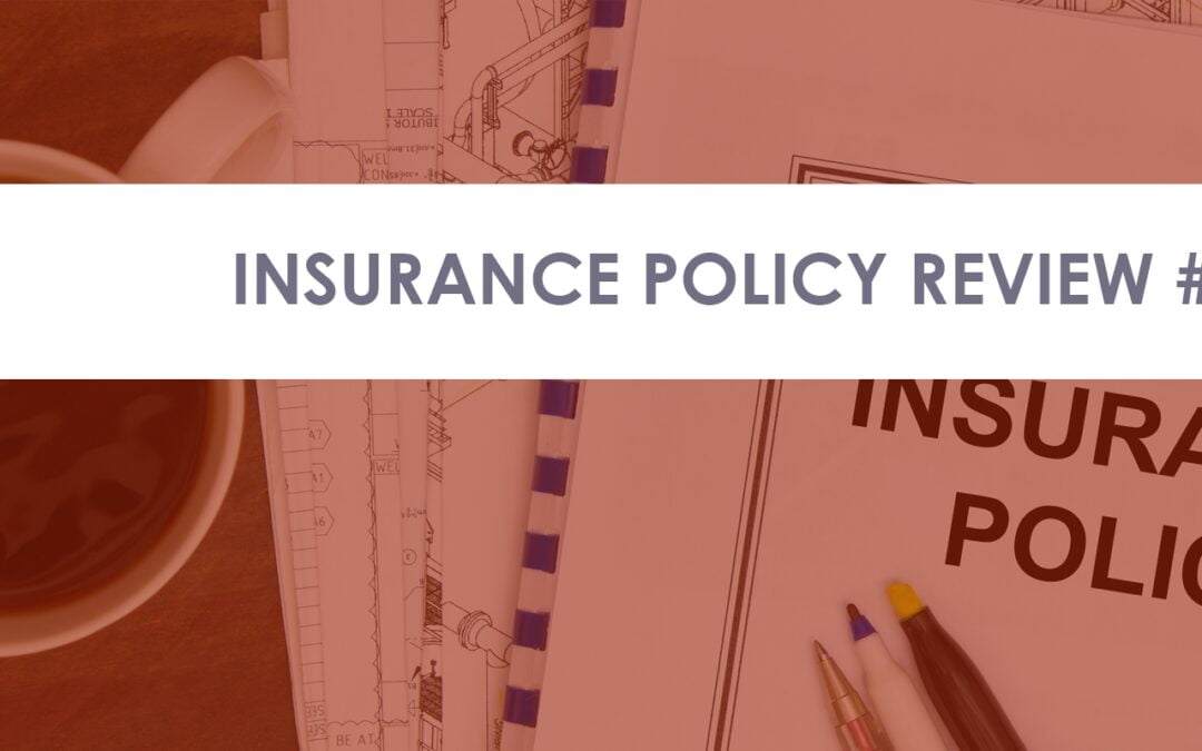 Insurance Policy Examples: Bad Policy #1
