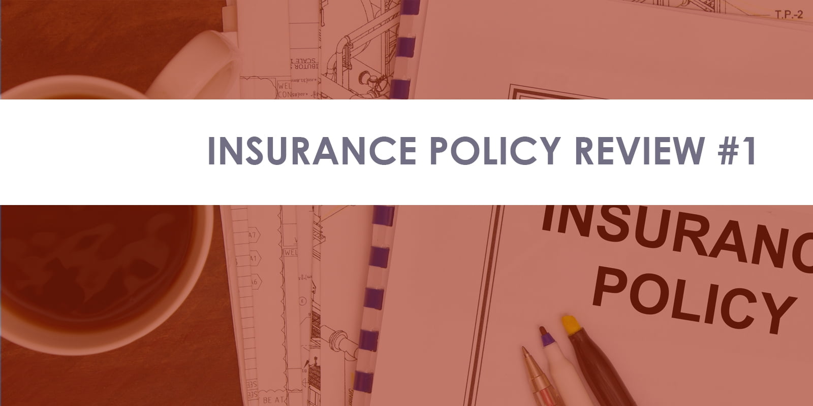 Insurance Policy Examples: Bad Policy #1