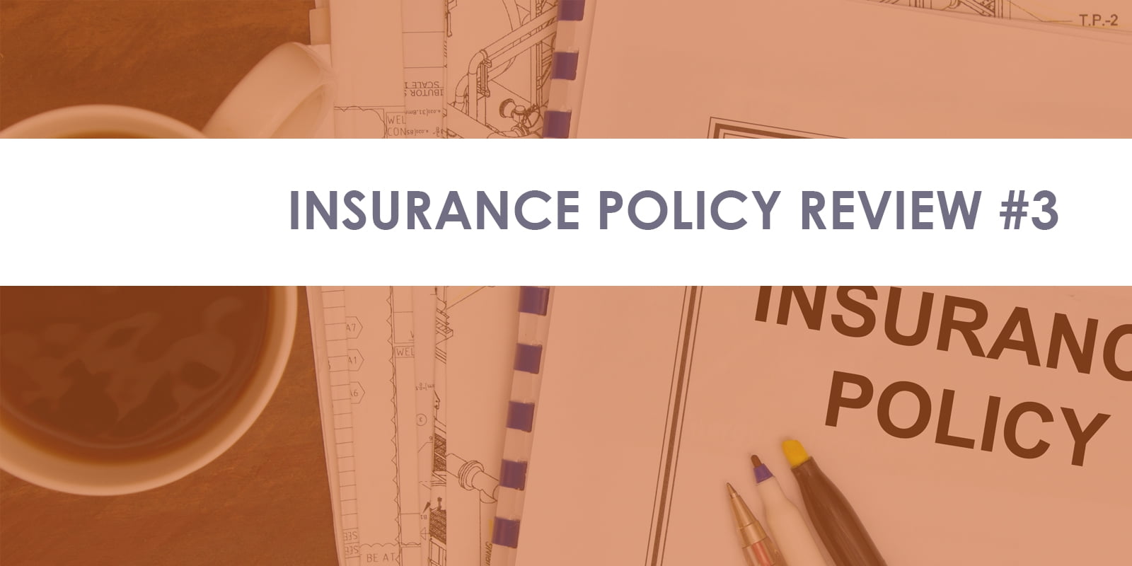 Insurance Policy Examples: Bad Policy #3