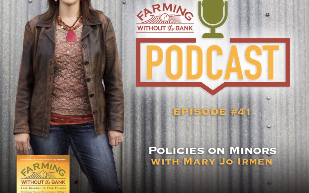 Ep. 41 – Policies on Minors