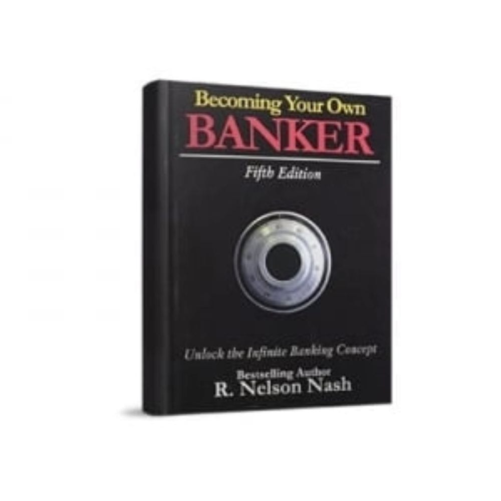 Becoming Your Own Banker