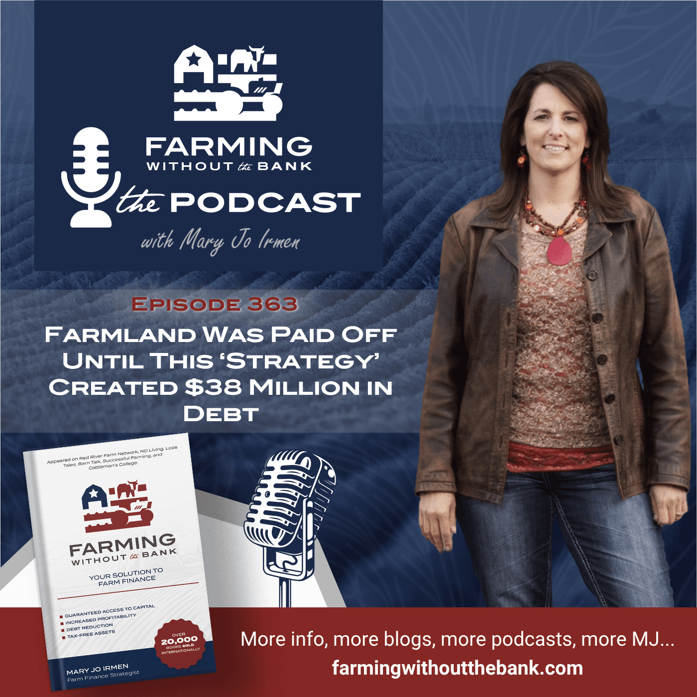 Farmland Was Paid Off Until This ‘Strategy’ Created $38 Million in Debt (Ep. 363)